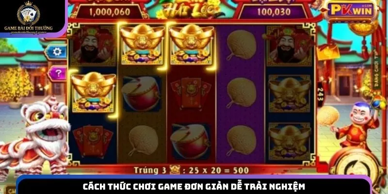Cách thức chơi game đơn giản dễ trải nghiệm